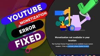 Correct this Setting on Your Channel - Monetization not Available in your Location Issue Solved YT