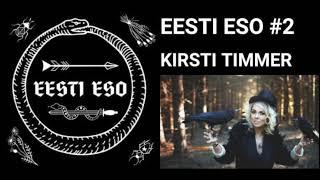 EESTI ESO #2 Kirsti Timmer. Tarokaardid või džinn-toonik?