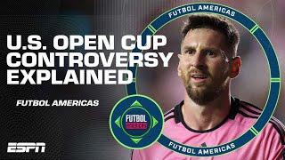 ‘Lionel Messi is the death of the U.S. Open Cup!’  Will MLS play at the 2024 tournament? | ESPN FC