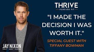 Making The Decision That I Am Worth It with Special Guest Tiffany Bowman