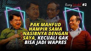 PAK MAHFUD HAMPIR SAMA NASIBNYA DENGAN SAYA, KECUALI GAK BISA JADI WAPRES | RUANG SAHABAT EPISODE 2