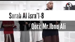 Sholat Tarawih Mr Ibnu Ali  QS.Al Isra 1-8