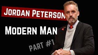 Jordan Peterson - Modern masculinity | MEANING & RESPONSIBILITY (1/3)