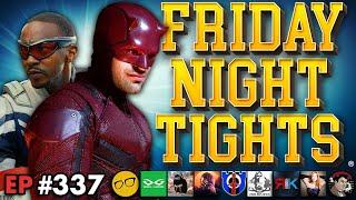 TRUMP Saves Hollywood, Daredevil Born Again, Comics Industry CRASH | Friday Night Tights #337