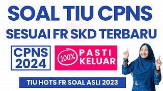 SOAL TIU 100% PASTI KELUAR DI TES CPNS 2024! PART 2