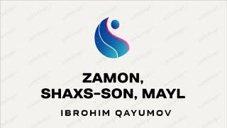 Zamon, Shaxs-son, Mayl