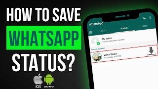 How to Save A Status from WhatsApp (WORKS IN 2024) | Download WhatsApp Status on iPhone and Android