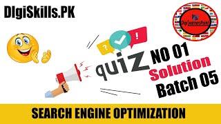 Solved Quiz 01  for SEO Skill Batch 05 Nov 2019|DigiLearnersPoint