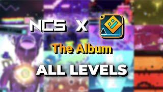 Geometry Dash | "NCS x Geometry Dash" The Album ALL LEVELS (All Coins)