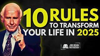 10 Rules to Transform Your Life in 2025 | Jim Rohn Motivation