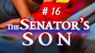 Chapters Interactive Stories : The Senator's Son | Chapter 16 | 