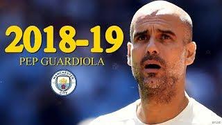 Pep Guardiola Best Moments 2018/2019 | HD