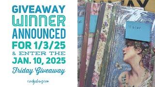 Giveaway Winner Announced for 1/3/25 & Enter the Jan. 10, 2025 Friday Giveaway