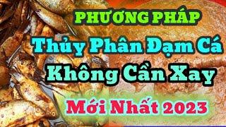 Cách Ủ (Thủy phân) Đạm Cá Phối Trộn Thức Ăn Thay Thế Cám Công Nghiệp  ️ 0945 470 737