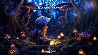 The Witch Doctor - The Enchanted Forest [Full Mixed Album]