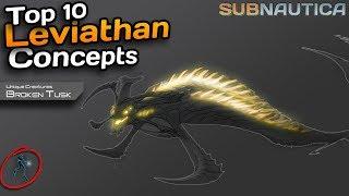 The SCARIEST leviathans! | -Top 10 scary Subnautica leviathan concepts