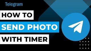 How to Send Photo in Telegram With Timer !