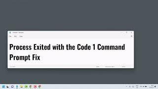 Process Exited with the Code 1 Command Prompt Fix