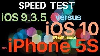 iPhone 5S : iOS 10 Final vs iOS 9.3.5  Speed Test / Performance Test