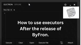 How to use roblox executors after the release of Byfron