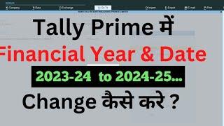 HOW TO CHANGE FINANCIAL YEAR IN TALLY | Change Financial Year in Tally Prime 2024-25 | Split Tally