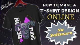 How to Design a T-Shirt online | No Software and No Skills