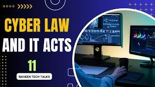 The Information Technology Act, 2000 | Cyber Law 2024 |naveen tech talks