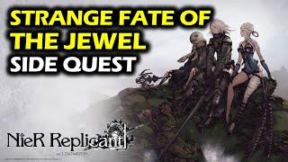 The Strange Fate of the Jewel Side Quest Guide | NieR Replicant ver 1.22 (2021) Walkthrough