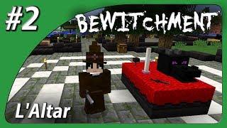 [TUTO] Bewitchment - Partie 2 - L'Altar (et comment maximiser ses PM)