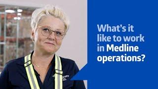 A Career in Medline Operations