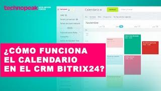 ¿Cómo funciona el calendario del CRM Bitrix24?