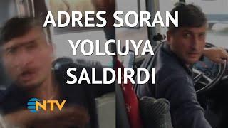 @NTV  Yolcuya yumruk atan şoförün sertifikası iptal edildi