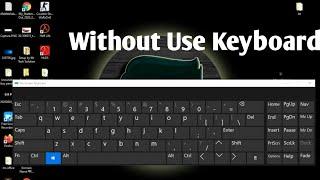 On Screen Keyboard Windows 10 Without Keyboard | How To Open Onscreen Keyboard With Mouse