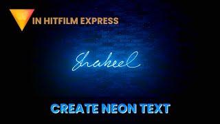 Handwritten neon text in Hitfilm Express || Without any add on || Simple Motion