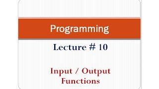 What are Input Output Functions in C Programming - Beginner's Guide 2024 in Urdu