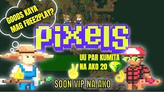 PIXELS: TIPS FOR NON VIP TO EARN MORE PIXELS AND SOON BUY VIP AS A FREE2PLAY PLAYER (TAGALOG)
