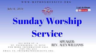 07/14/24 10am Sunday Service Rev. Alex Williams