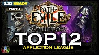 [PoE 3.23] TOP 12 AFFLICTION BUILDS - PART 3 - PATH OF EXILE - POE AFFLICTION LEAGUE - POE BUILDS