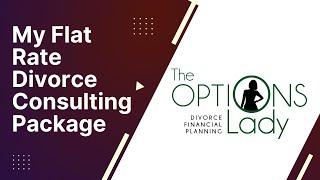 My Flat Rate Divorce Consulting Package called "It Could Happen" - Laurie Itkin - The Options Lady