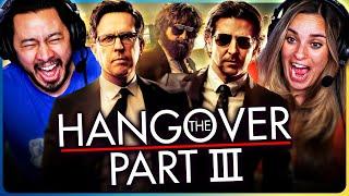 THE HANGOVER PART III (2013) Movie Reaction! | Bradley Cooper | Zach Galifianakis | Ed Helms