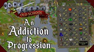 Old School Runescape - An Addiction to Progression