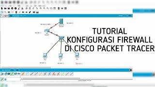 Cara Konfigurasi Firewall di Cisco Packet Tracer