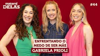 MaterniDelas - Gabriela Prioli  com Tata e Claudia Raia