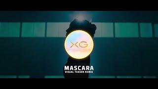  XG - ‘MASCARA’ (VISUAL TEASER REMIX) 