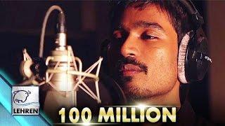 'Kolaveri Di' Crosses 100 Million Views | Lehren Tamil