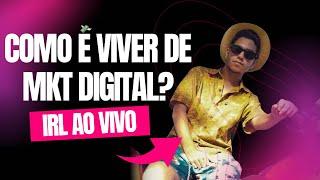 Como é viver de MKT Digital?