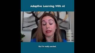 Adaptive Learning With AI - Jennifer Padilla-Lewis