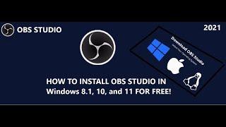 How To Install OBS Studio On Windows 8.1, 10, 11! [TUTORIAL]