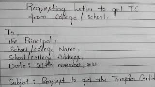 Handwriting || Request Letter to Get the Transfer  Certificate  School // College
