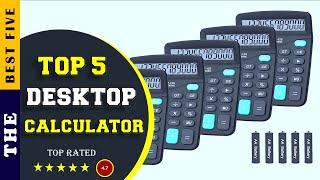  Top 5: Best Standard Function Desktop Calculator 2023 [Tested & Reviewed]